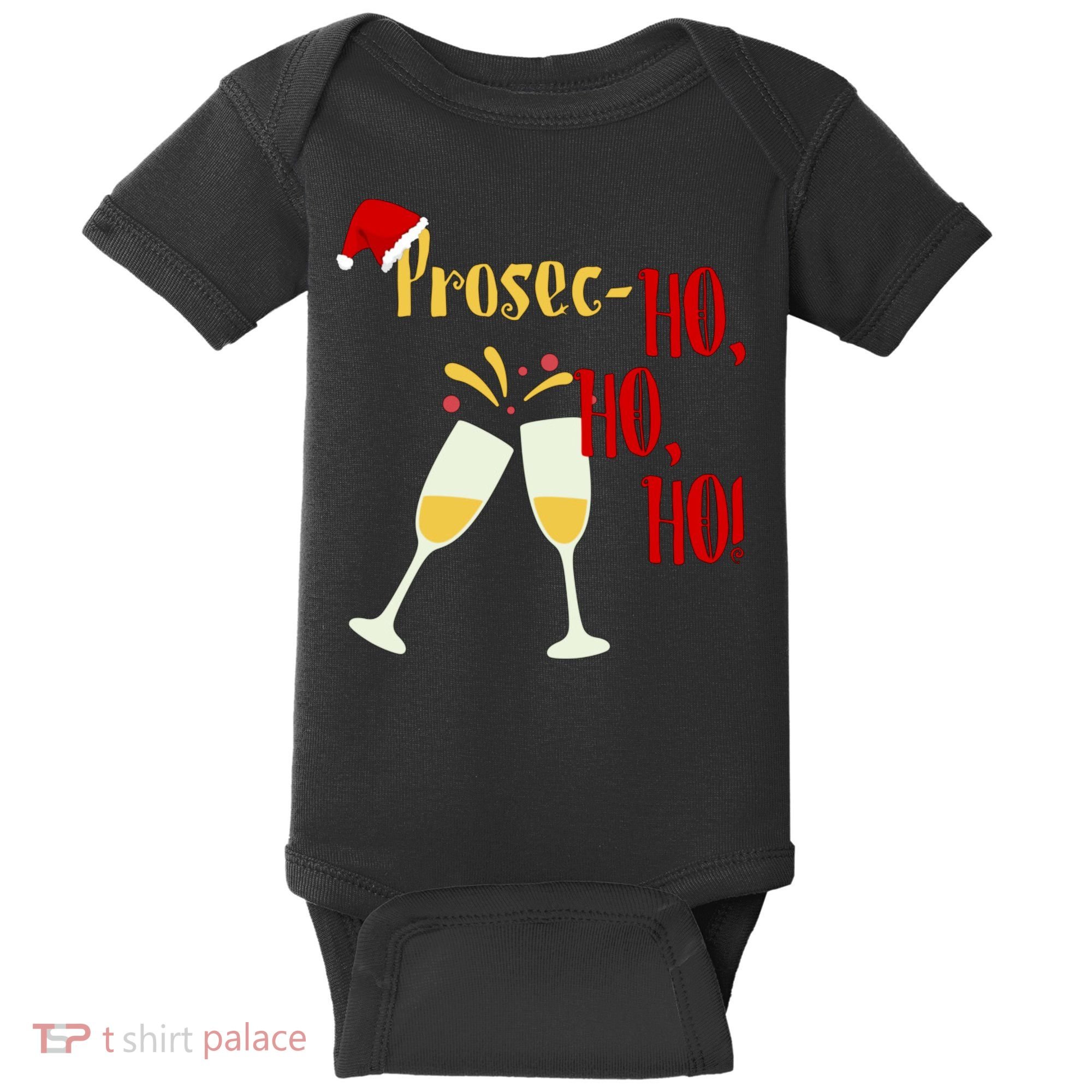 Prosec Ho Ho Ho Funny Wine Lover Christmas Celebration Baby Bodysuit