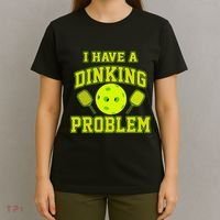 Pickleball Humor I Have A Dinking Problem Funny T-Shirt thumb 4