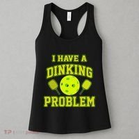 Pickleball Humor I Have A Dinking Problem Funny Women's Tank Top thumb 3