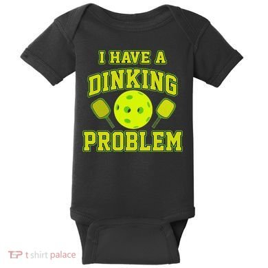Pickleball Humor I Have A Dinking Problem Funny Baby Bodysuit