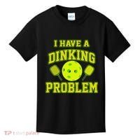 Pickleball Humor I Have A Dinking Problem Funny Kids T-Shirt thumb 0