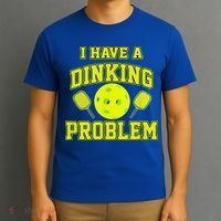 Pickleball Humor I Have A Dinking Problem Funny T-Shirt thumb 3