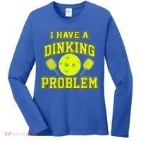 Pickleball Humor I Have A Dinking Problem Funny Women's Long Sleeve Shirt thumb 0