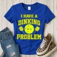 Pickleball Humor I Have A Dinking Problem Funny Women's T-Shirt thumb 3