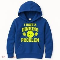 Pickleball Humor I Have A Dinking Problem Funny Kids Hoodie thumb 0