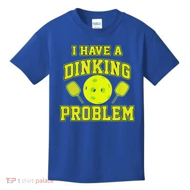 Pickleball Humor I Have A Dinking Problem Funny Kids T-Shirt