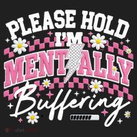 Please Hold I'm Mentally Buffering Funny Mental Health Women's Sweatshirt thumb 2