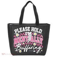 Please Hold I'm Mentally Buffering Funny Mental Health Tote Bag thumb 0