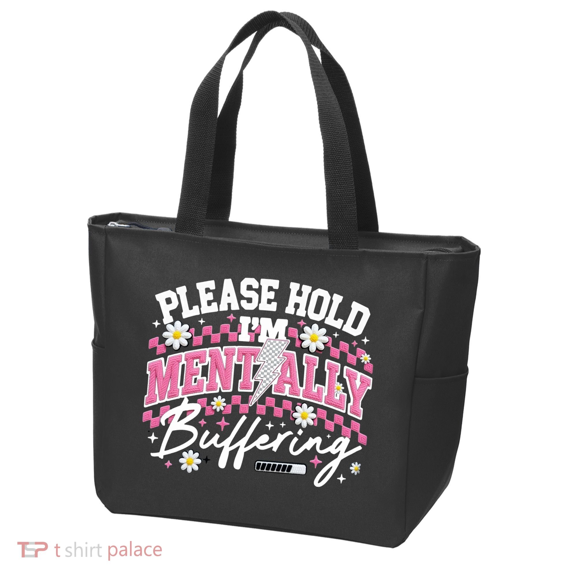Please Hold I'm Mentally Buffering Funny Mental Health Tote Bag