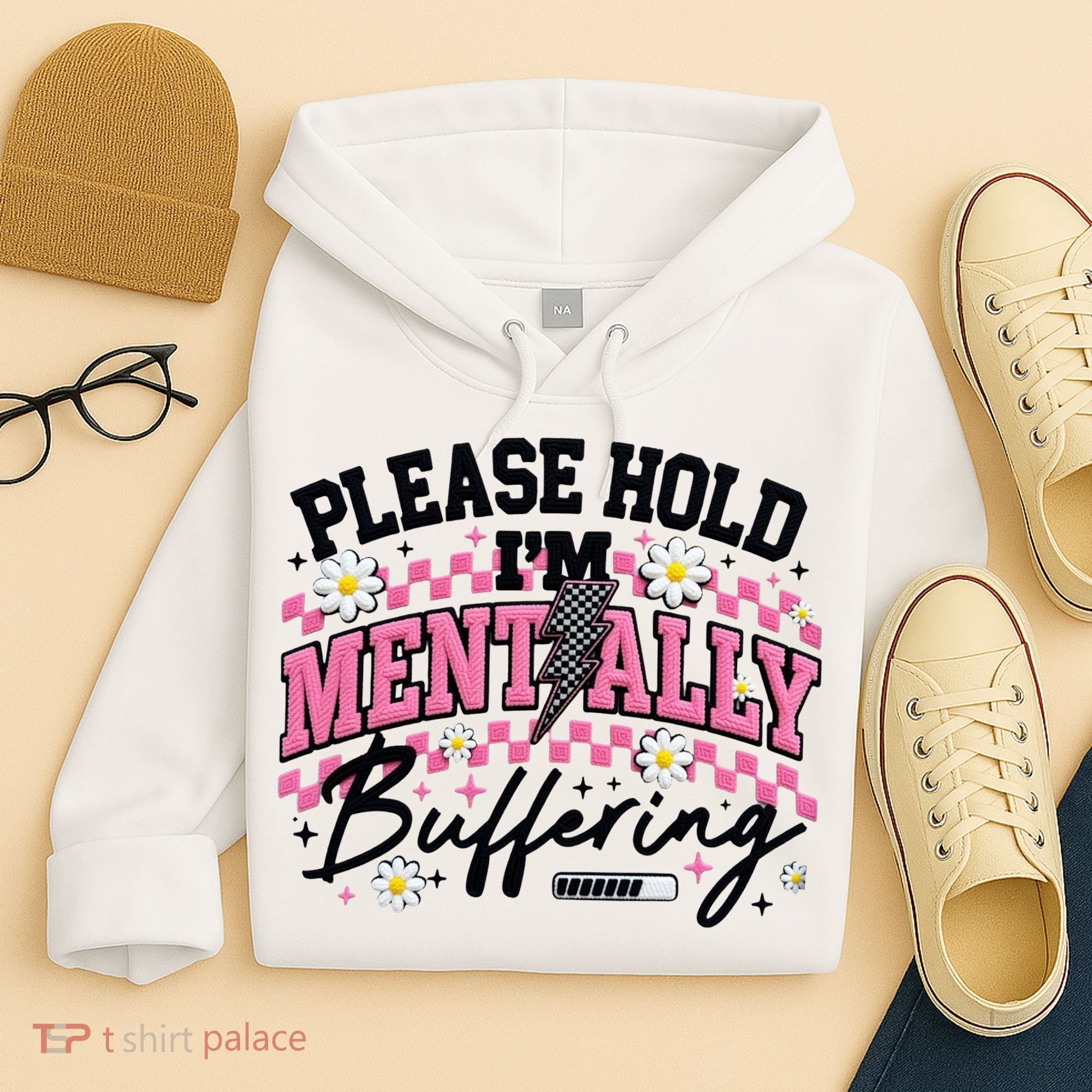 Please Hold I'm Mentally Buffering Funny Mental Health Hoodie