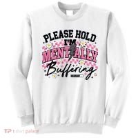 Please Hold I'm Mentally Buffering Funny Mental Health Sweatshirt thumb 0