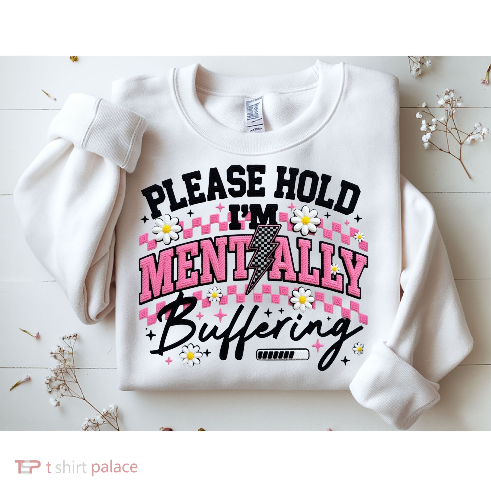 Please Hold I'm Mentally Buffering Funny Mental Health Sweatshirt