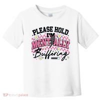 Please Hold I'm Mentally Buffering Funny Mental Health Toddler T-Shirt thumb 0