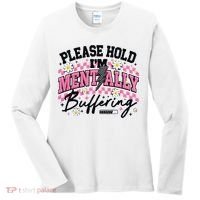 Please Hold I'm Mentally Buffering Funny Mental Health Women's Long Sleeve Shirt thumb 0