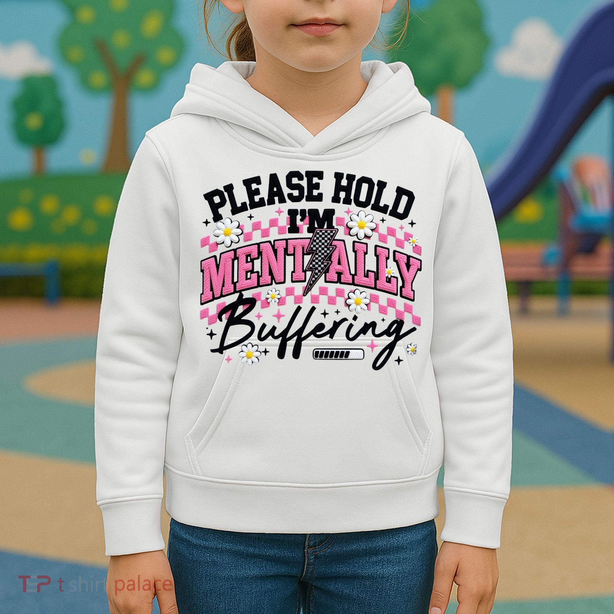 Please Hold I'm Mentally Buffering Funny Mental Health Kids Hoodie