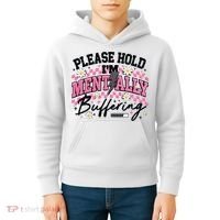 Please Hold I'm Mentally Buffering Funny Mental Health Kids Hoodie thumb 4