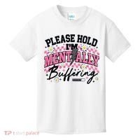 Please Hold I'm Mentally Buffering Funny Mental Health Kids T-Shirt thumb 0
