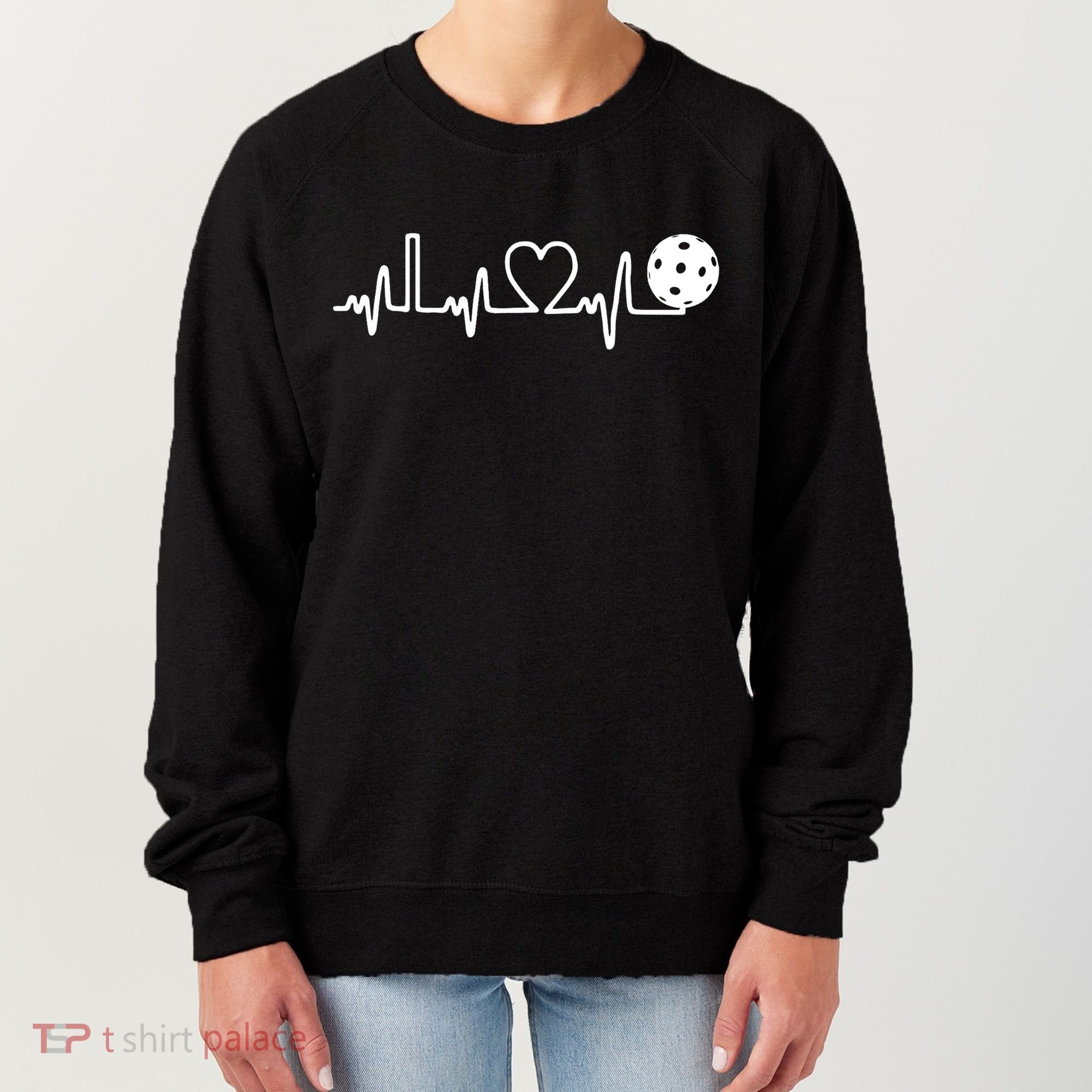 Pickleball Heartbeat! I Love Pickleball TShirt Women's Sweatshirt