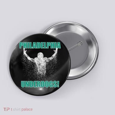 Philadelphia Underdogs Philly Football Button