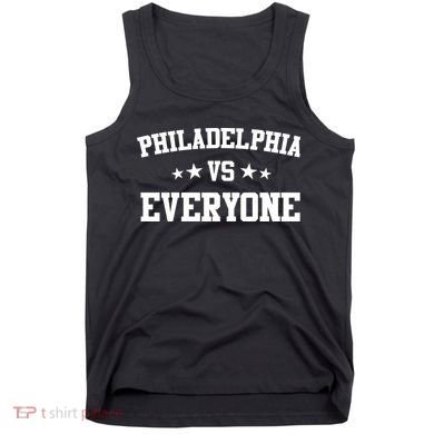 Philadelphia Vs Everyone Tank Top