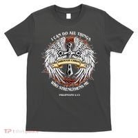 Philippians 4 13 I Can Do All Things Strengthens Me T-Shirt thumb 0
