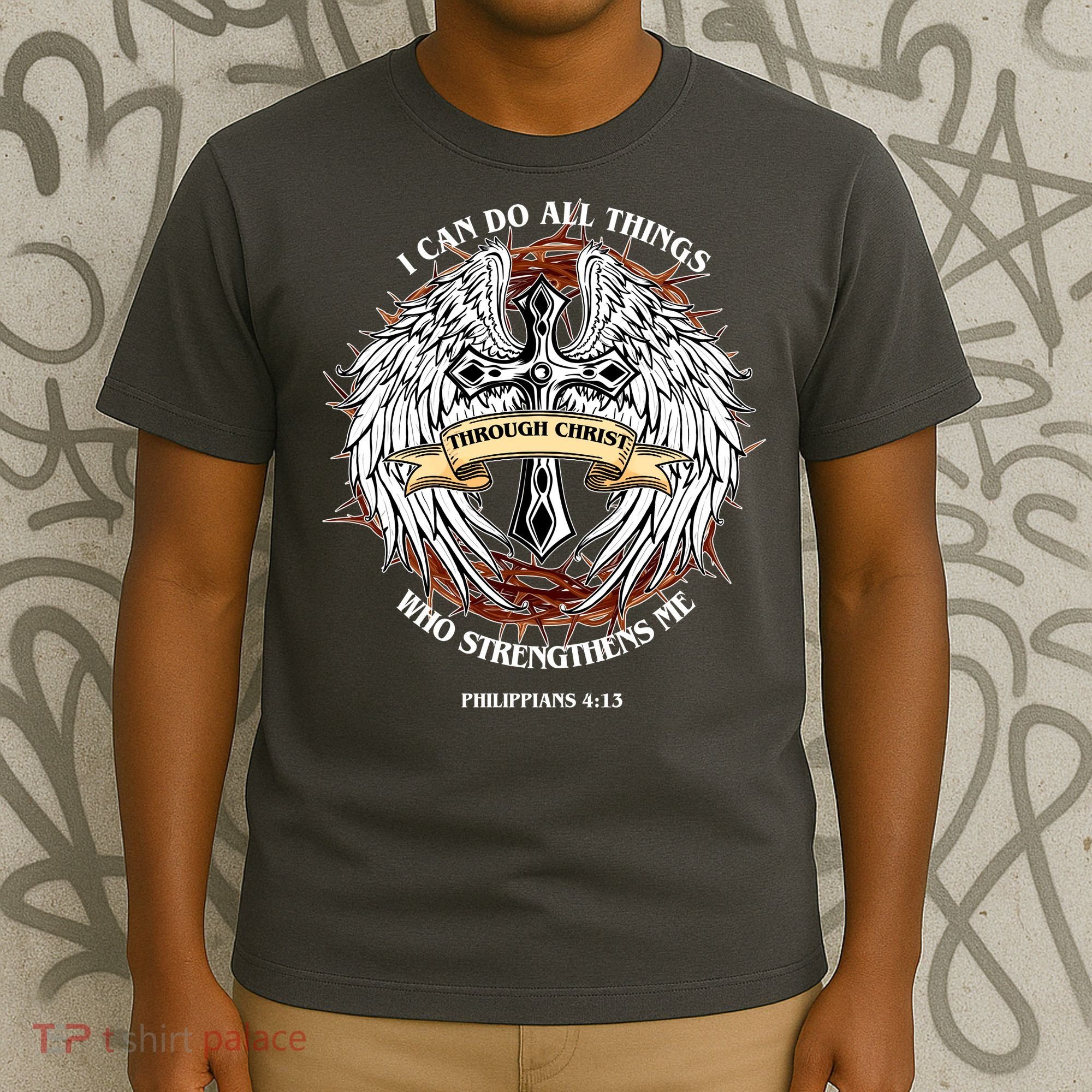 Philippians 4 13 I Can Do All Things Strengthens Me T-Shirt
