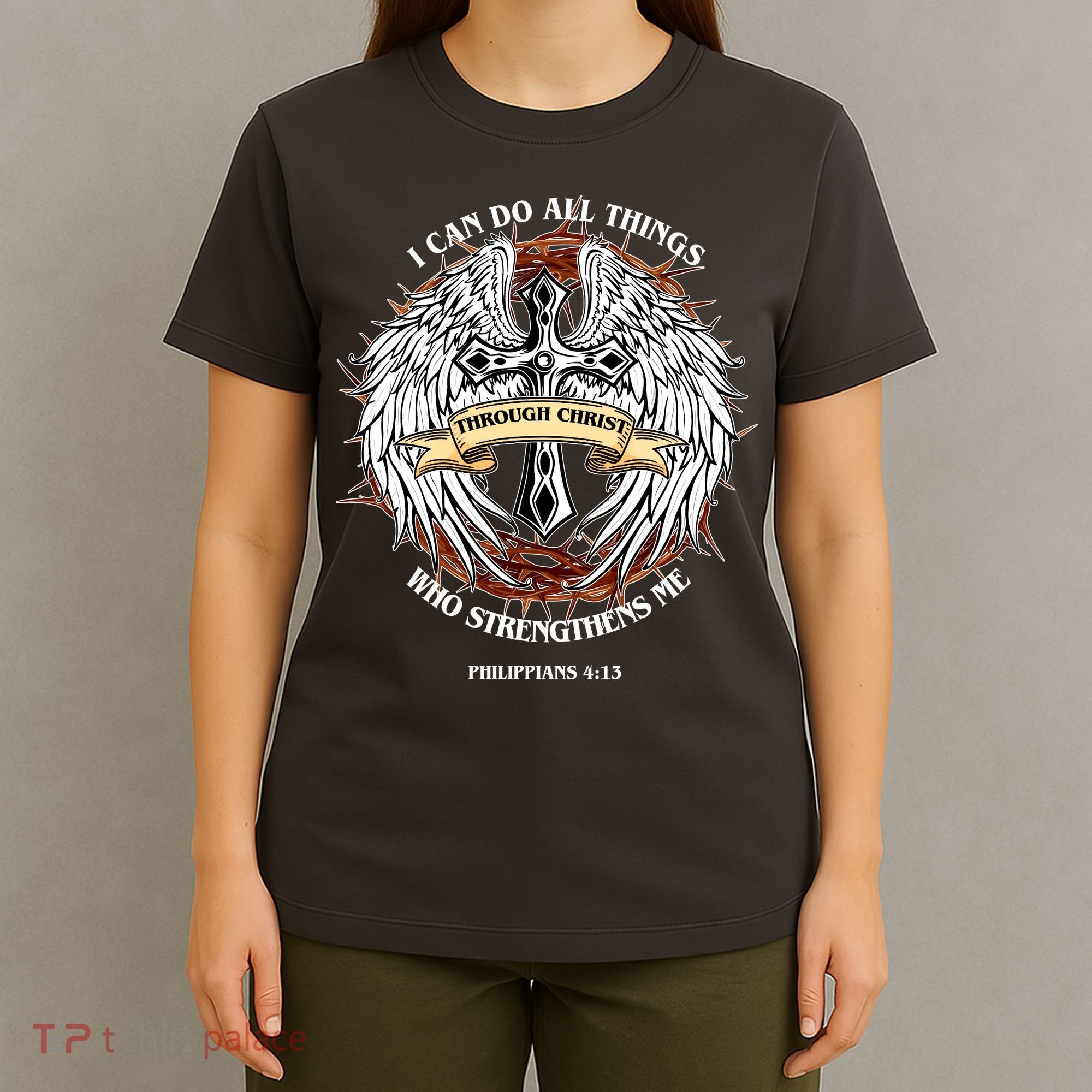 Philippians 4 13 I Can Do All Things Strengthens Me T-Shirt