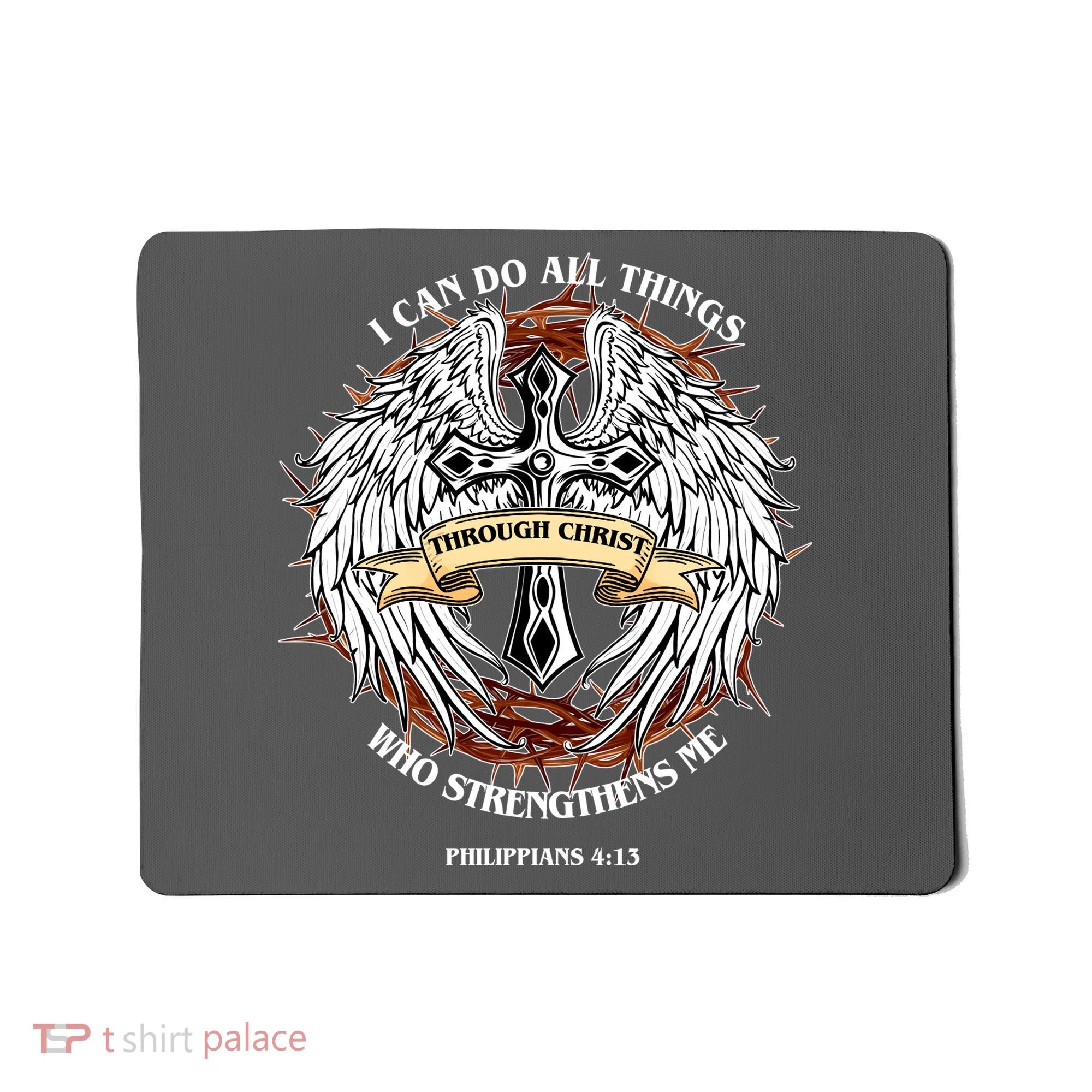 Philippians 4 13 I Can Do All Things Strengthens Me Mousepad