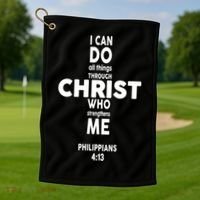 Philippians 4:13 I Can Do All Thing Through Christ Golf Towel thumb 1