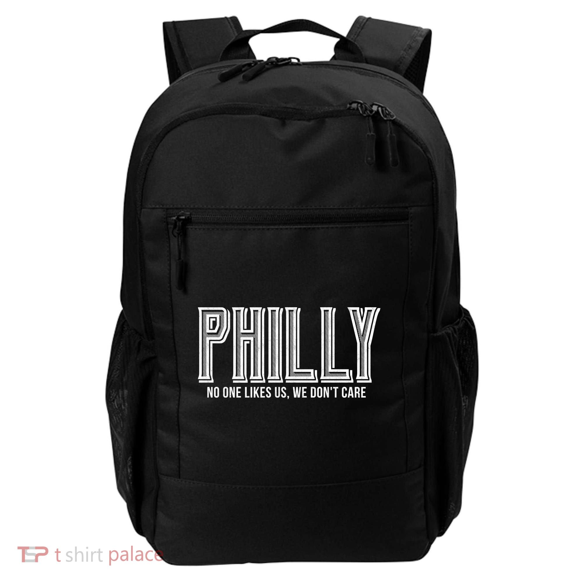 Philly Fan No One Likes Us We Don't Care Backpack