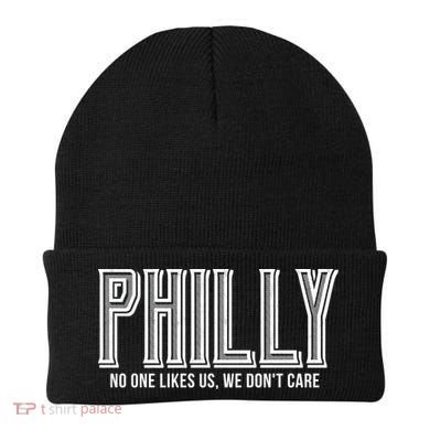 Philly Fan No One Likes Us We Don't Care Beanie