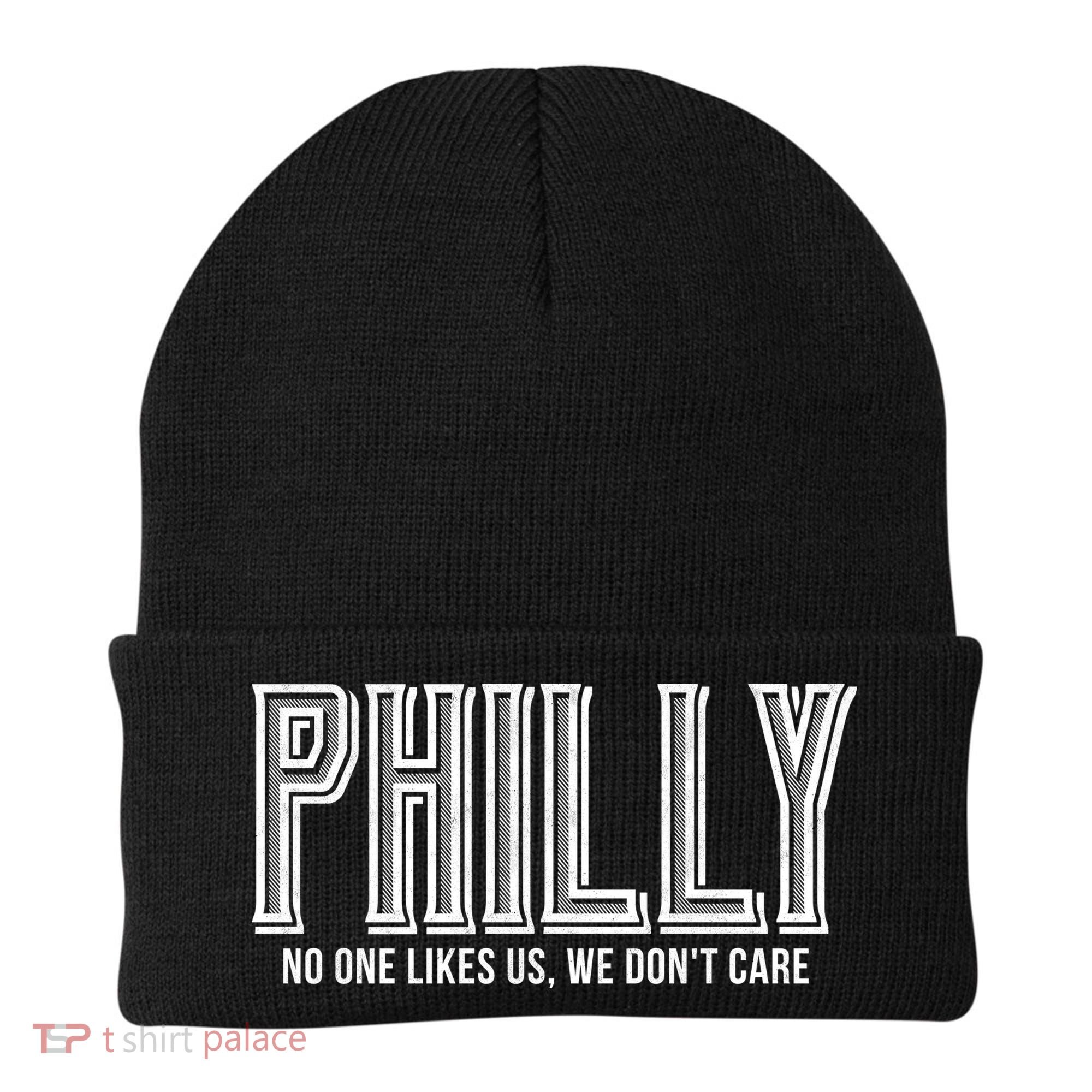 Philly Fan No One Likes Us We Don't Care Beanie