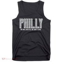 Philly Fan No One Likes Us We Don't Care Tank Top thumb 0
