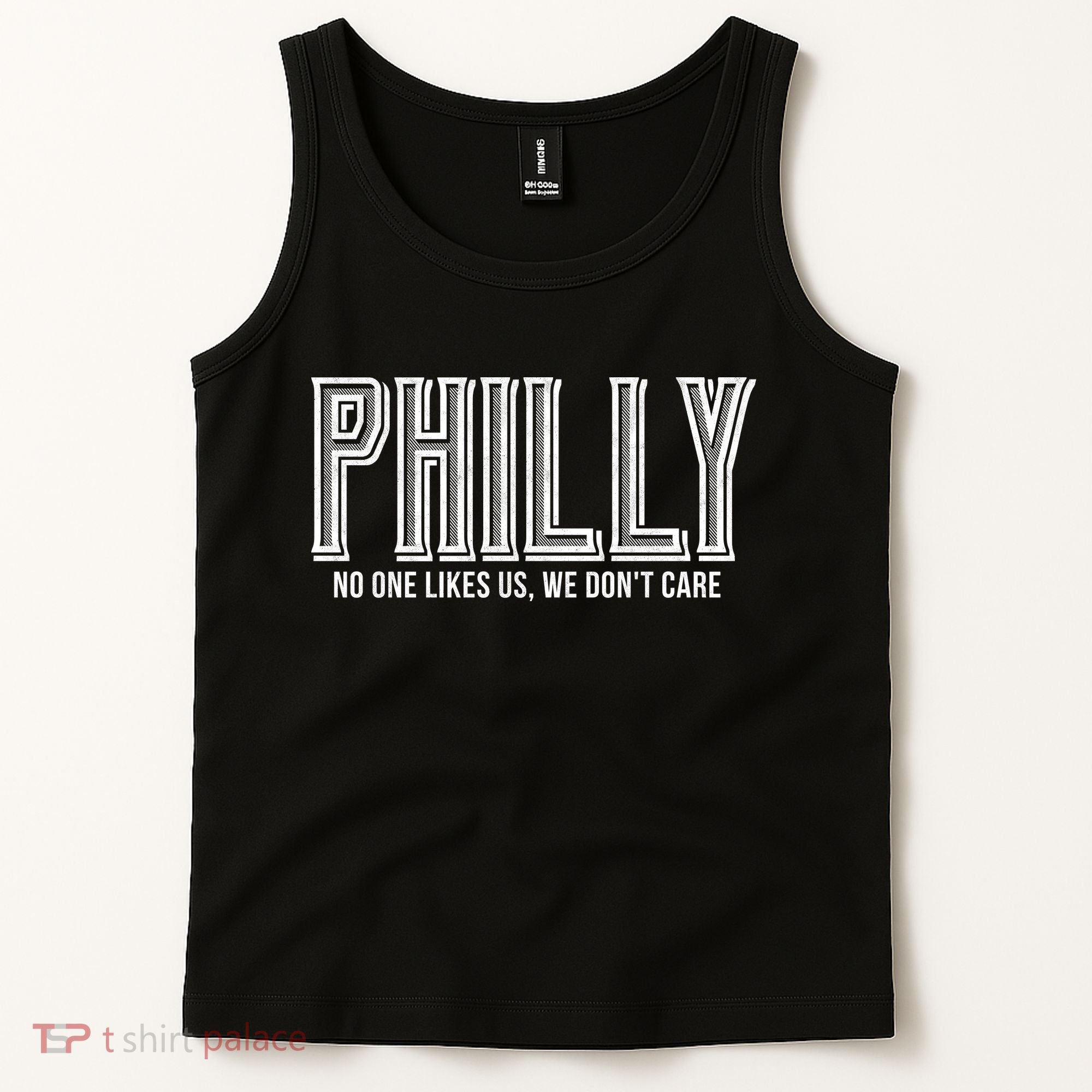 Philly Fan No One Likes Us We Don't Care Tank Top
