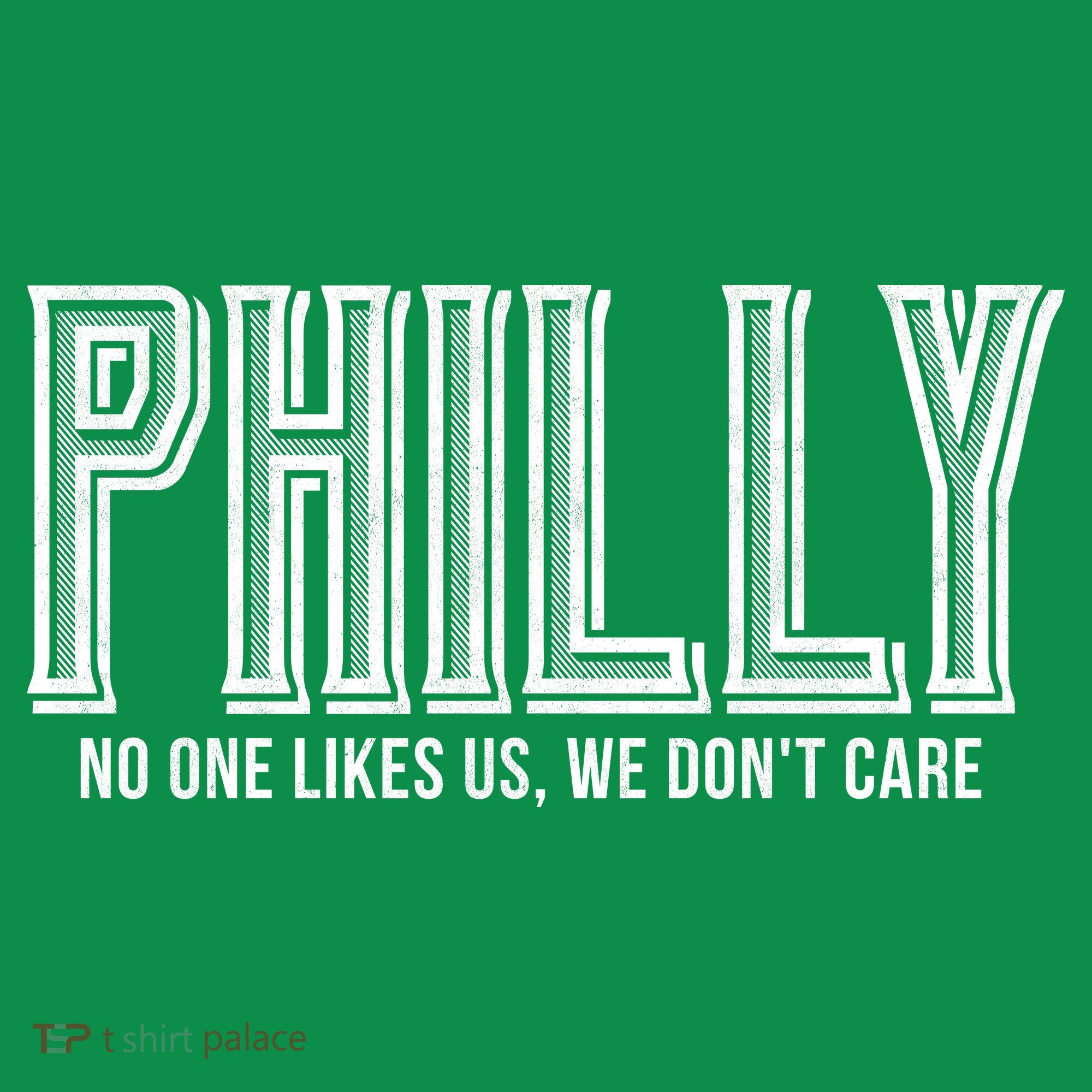 Philly Fan No One Likes Us We Don't Care Mousepad
