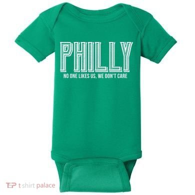 Philly Fan No One Likes Us We Don't Care Baby Bodysuit