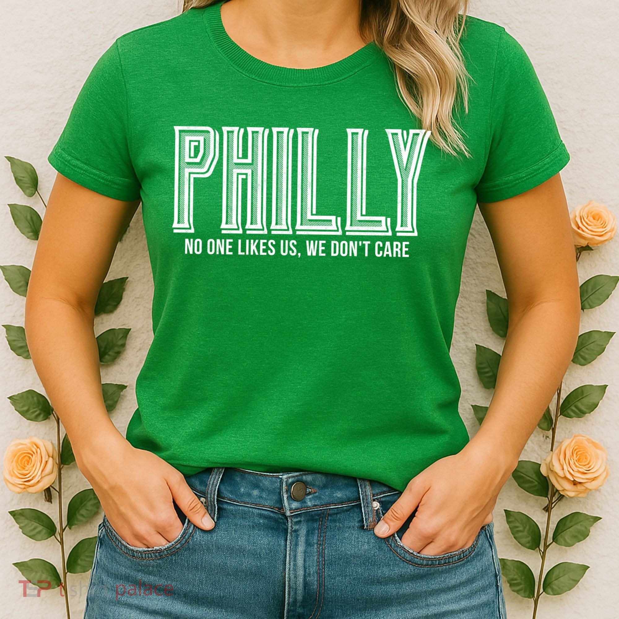 Philly Fan No One Likes Us We Don't Care Women's T-Shirt
