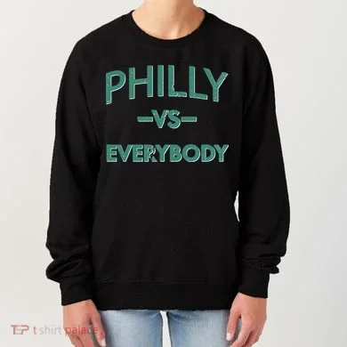 Philly Vs Everybody Women's Sweatshirt
