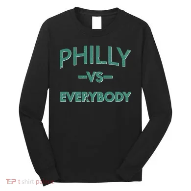 Philly Vs Everybody Long Sleeve Shirt