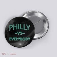 Philly Vs Everybody Button thumb 0
