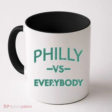 Philly Vs Everybody Coffee Mug