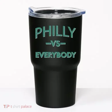 Philly Vs Everybody Tumbler