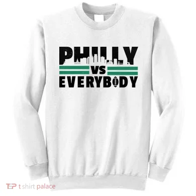 Philly Vs Everybody City Logo Sweatshirt