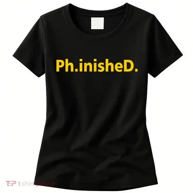 Phinished PHD Women's T-Shirt