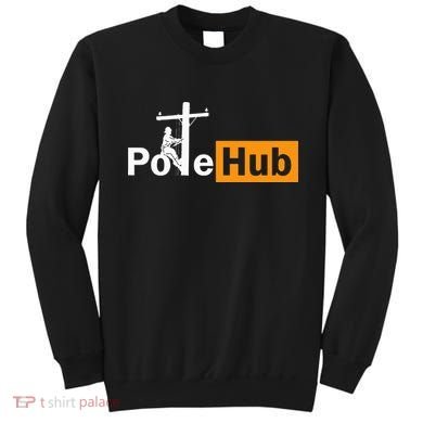 Pole Hub Lineman Line Worker Utility Pole Funny Lineman Fun Sweatshirt