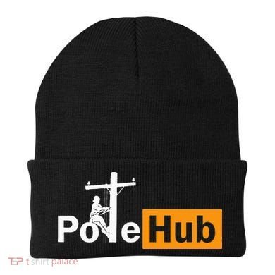 Pole Hub Lineman Line Worker Utility Pole Funny Lineman Fun Beanie