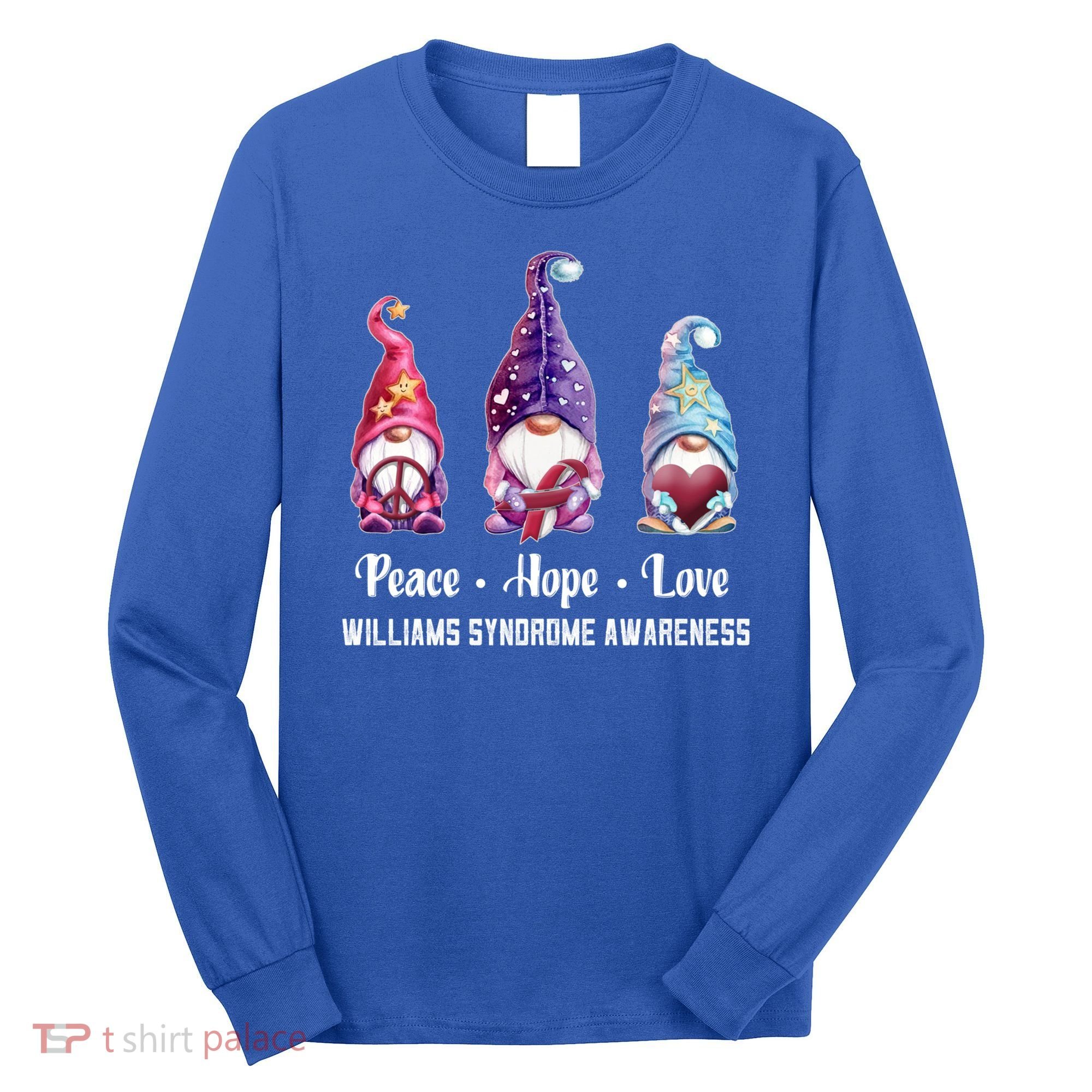 Peace Hope Love Gnomes Williams Syndrome Awareness Cute Gift Long Sleeve Shirt