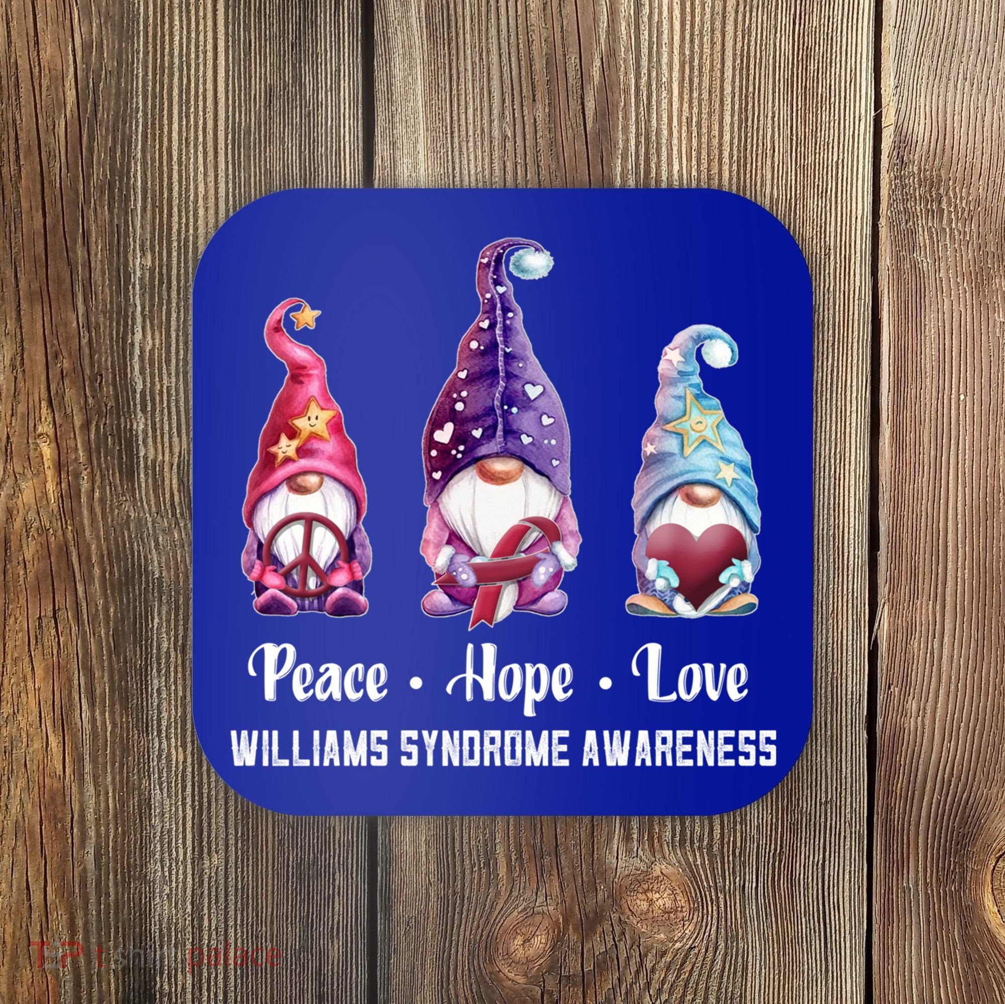Peace Hope Love Gnomes Williams Syndrome Awareness Cute Gift Coaster