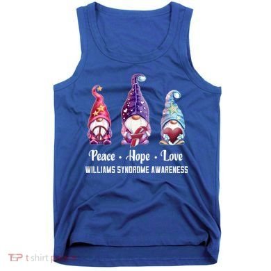 Peace Hope Love Gnomes Williams Syndrome Awareness Cute Gift Tank Top