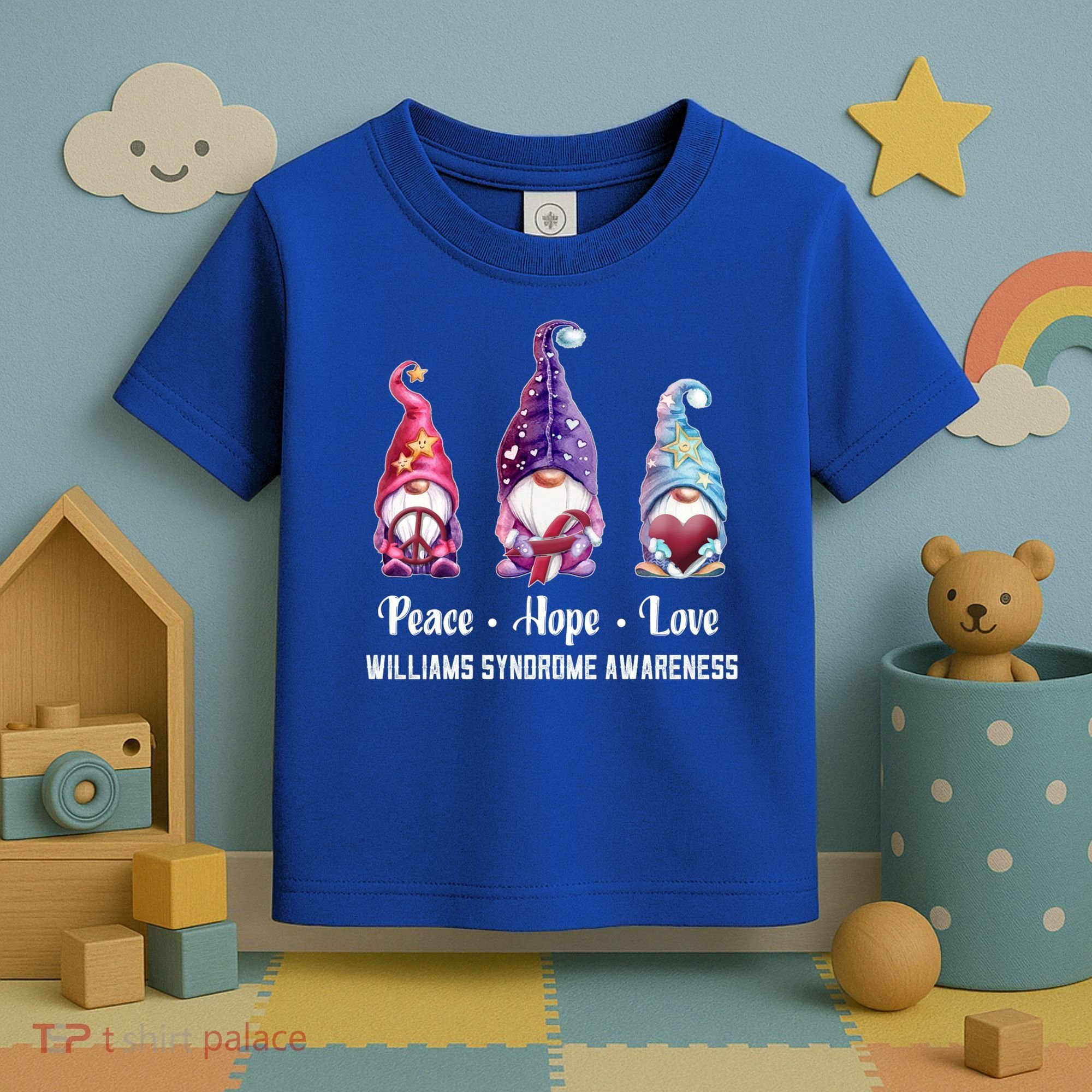 Peace Hope Love Gnomes Williams Syndrome Awareness Cute Gift Toddler T-Shirt